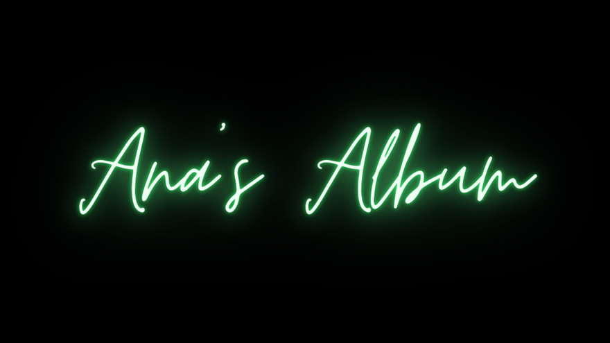 Ana's Album // Dance // 34 min